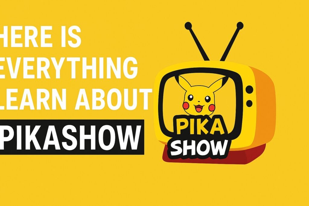 Here Is Everything Learn About Pikashow