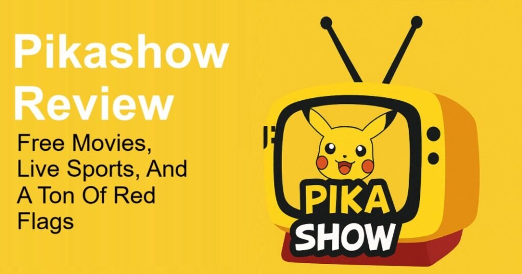 Pikashow Review